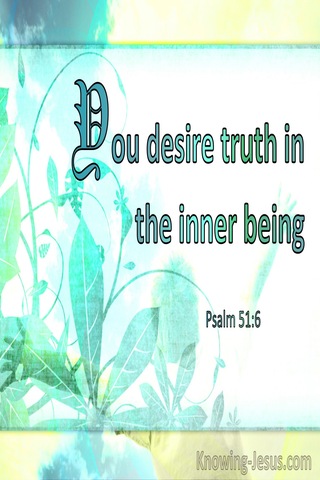 Psalm 51:6 You Desire Truth In The Inner Being (windows)04:21